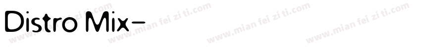 Distro Mix字体转换